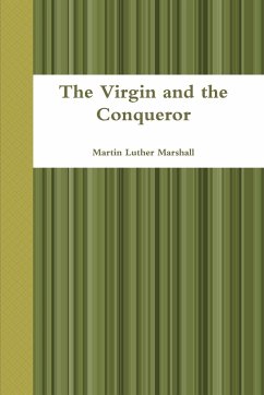 The Virgin and the Conqueror - Marshall, Martin