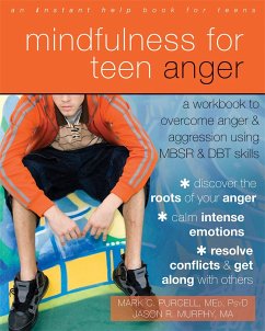 Mindfulness for Teen Anger - Murphy, Jason Robert; Purcell, Mark C.