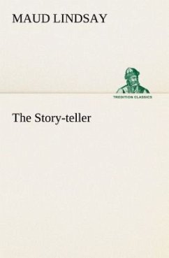 The Story-teller - Lindsay, Maud
