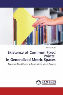 Existence of Common Fixed Points in Generalized Metric Spaces - Bhatt, Arvind