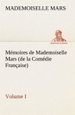 Mémoires de Mademoiselle Mars (volume I) (de la Comédie Française)