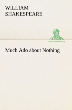 Much Ado about Nothing - Shakespeare, William