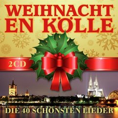 Weihnacht En Kölle-De Schönste Leedcher - Diverse