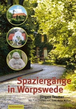 Spaziergänge in Worpswede - Teumer, Jürgen