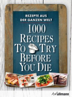 1000 Recipes To Try Before You Die Cover 1000 Recipes To Try Before You Die