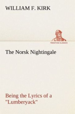 The Norsk Nightingale Being the Lyrics of a 