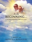 In the Beginning.......