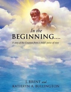 In the Beginning....... - Brent, J.; Bullington, Kathryn A.