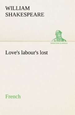 Love's labour's lost. French - Shakespeare, William