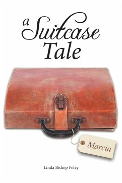 A Suitcase Tale - Foley, Linda Bishop