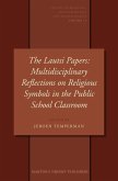 The Lautsi Papers: Multidisciplinary Reflections on Religious Symbols in the Public School Classroom