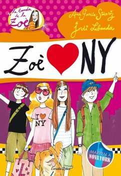 La Zoè a Nova York - García-Siñeriz, Ana; Labanda, Jordi