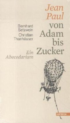 Jean Paul von Adam bis Zucker - Setzwein, Bernhard