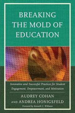 Breaking the Mold of Education - Cohan, Audrey; Honigsfeld, Andrea