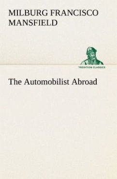 The Automobilist Abroad - Mansfield, Milburg Francisco