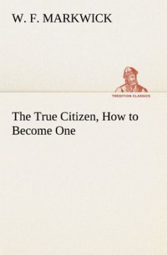 Cover The True Citizen, How to Become One