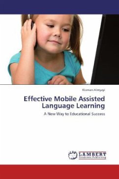 Effective Mobile Assisted Language Learning - Kimyayi, Kiomars