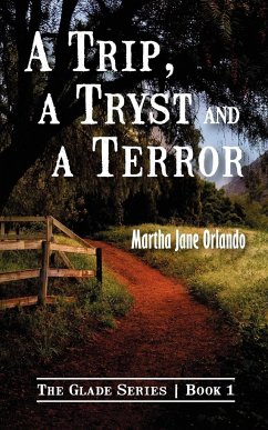 A Trip, A Tryst and A Terror - Orlando, Martha Jane