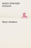 Mary's Rainbow