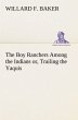 The Boy Ranchers Among the Indians or,... - Bild 1