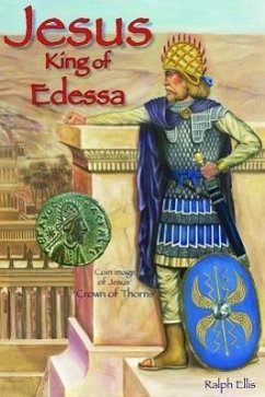 Jesus, King of Edessa - Ellis, Ralph