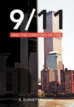 9/11 and the Canyons of Fire - Brown, B. Burnett