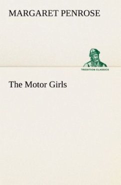 The Motor Girls - Penrose, Margaret