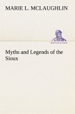 Myths and Legends of the Sioux