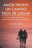 Amor Propio Un Camino Facil de Llegar