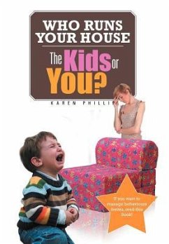 Who Runs Your House - Phillip, Karen