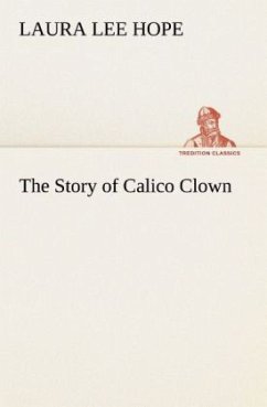 The Story of Calico Clown - Hope, Laura Lee
