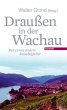 Draußen in der Wachau - Bild 1
