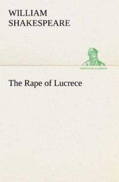 The Rape of Lucrece - Shakespeare, William
