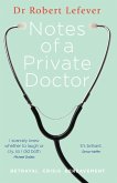 Notes of a Private Doctor