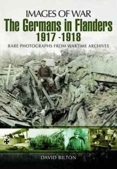The Germans in Flanders 1917-1918 - Bilton, David