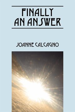 Finally an Answer - Calcagno, Joanne