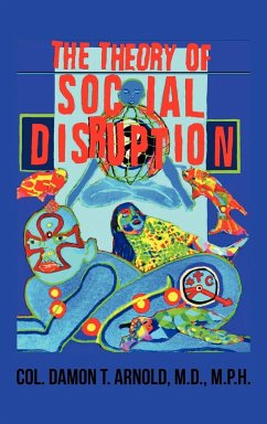 The Theory of Social Disruption