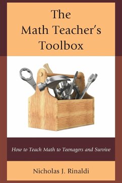 The Math Teacher's Toolbox - Rinaldi, Nicholas J.