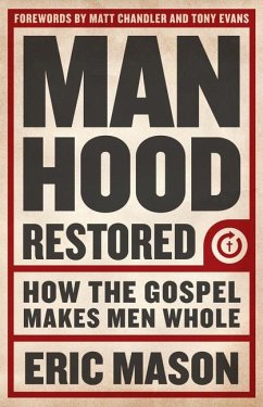 Manhood Restored - Mason, Eric