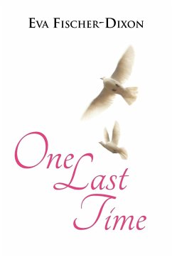 One Last Time - Fischer-Dixon, Eva