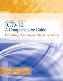 Workbook for ICD-10: A Comprehensive Guide: Education, Planning and Implementation