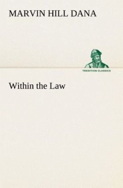 Within the Law - Dana, Marvin Hill