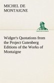 Widger's Quotations from the Project Gutenberg Editions of the Works of Montaigne