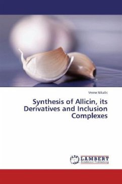 Synthesis of Allicin, its Derivatives and Inclusion Complexes - Nikolic, Vesna