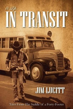 A Life...in Transit - Lucitt, Jim