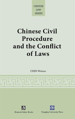 Chinese Civil Procedure and the Conflict of Laws - Chen, Weizuo