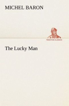 The Lucky Man - Baron, Michel