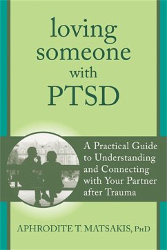 Loving Someone with PTSD - Matsakis, Aphrodite T