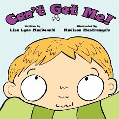 Can't Get Me! - MacDonald, Lisa Lynn