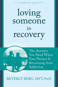 Loving Someone in Recovery - Berg, Beverly
